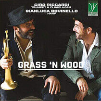 Riccardi, Ciro & Gianluca - Grass 'N Wood