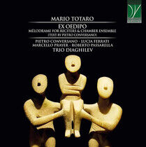 Conversano, Pietro/Lucia - Totaro: Ex Oedipo,..