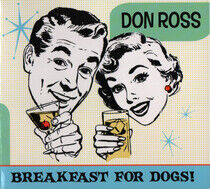 Ross, Don - Breakfast For Dogs