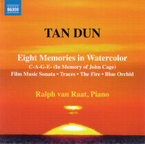 Raat, Ralph Van - Tan Dun: Eight Memories..