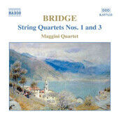 Bridge, F. - String Quartets 1 & 3