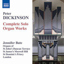 Dickinson, P. - Complete Solo Organ Works