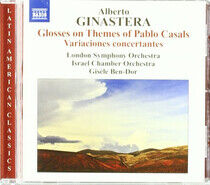 Ginastera, A. - Glosses On Themes of Pabl