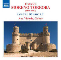 Moreno Torroba - Guitar Music Vol.1