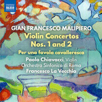 Chiavacci, Paolo - Malipiero: Violin..