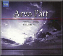 Part, A. - Fratres/Passio/Berliner M