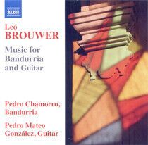 Brouwer, Leo - Music For Bandurria & Gui