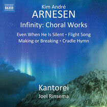 Arnesen, K.A. - Infinity: Choral Works