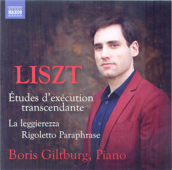 Giltburg, Boris - Liszt: Etudes D\'execution