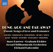 Carewe, Mary / Graham Bic - Long Ago and Far Away -..