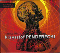 Penderecki, K. - Choral Works