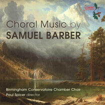 Barber, S. - Choral Music