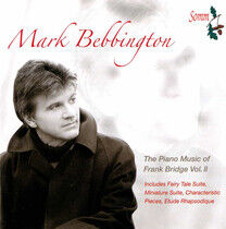 Bridge, F. - Piano Music By Bridge Vol
