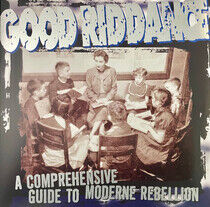 Good Riddance - Comprehensive Guide