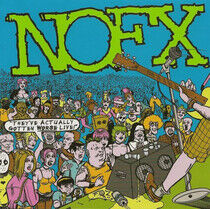 Nofx - They've Actually Gotten..