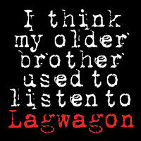 Lagwagon - I Think My Older Brother