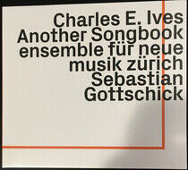 Gottschick, Sebastian - Charles E. Ives:..