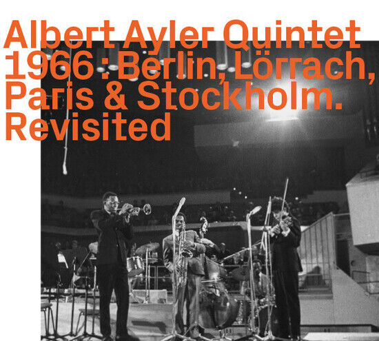 Ayler, Albert - Quintet 1966 - Berlin,..