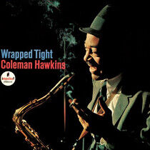 Hawkins, Coleman - Wrapped Tight