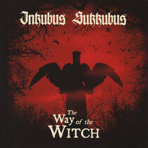 Inkubus Sukkubus - Way of the Witch