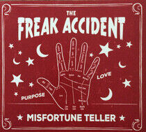 Freak Accident - Misfortune Teller