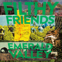 Filthy Friends - Emerald Valley -Gatefold-