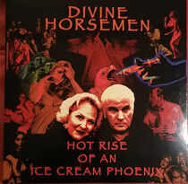 Divine Horsemen - Hot Rise of an Ice..