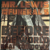 Mr. Lewis & the Funeral 5 - Before the World.. -Hq-