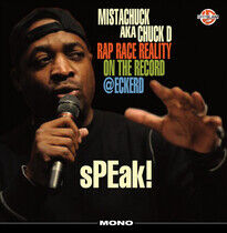 Chuck D - Speak Rap Race Reality..