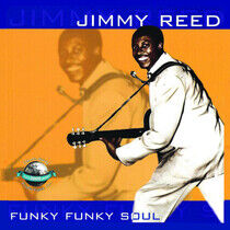 Reed, Jimmy - Funky Funky Soul