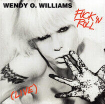 Williams, Wendy O. - Fuck 'N Roll (Live)