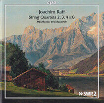 Raff, J.J. - String Quartets 2-4 & 8