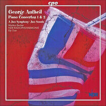 Antheil, G. - Piano Concertos 1&2