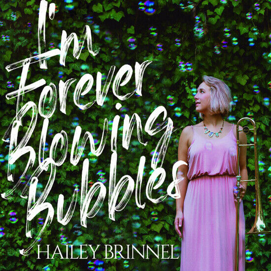 Brinnel, Hailey - I\'m Forever Blowing..
