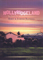 Randall, Robin & Judithe - Hollyridgeland - the Son.
