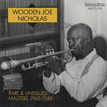 Nicholas, Wooden Joe - Rare & Unissue Masters