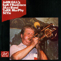 Gill, John -San Francisco - Turk Murphy Style