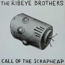 Ribeye Brothers - Call of Thescrapheap