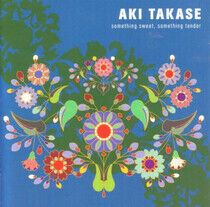Takase, Aki - Something Sweet Something