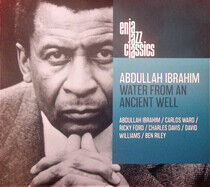 Ibrahim, Abdullah - Water From an Ancient..