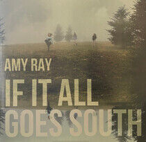 Ray, Amy - If It All Goes South