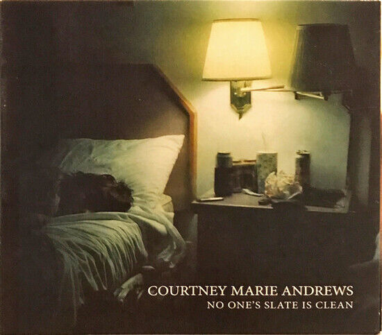 Andrews, Courtney Marie - No One\'s Slate is Clean