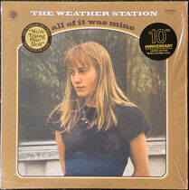 Weather Station - All of It Was Mine