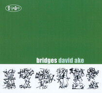 Ake, David - Bridges