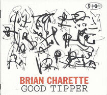 Charette, Brian - Good Tipper