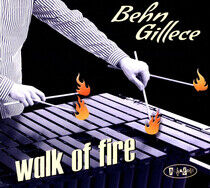 Gillece, Behn - Walk of Fire