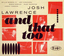 Lawrence, Josh - And That Too