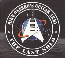 Onesko, Mike -Guitar Army - The Last Solo