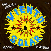 Farinas, Ivan & Viento So - Bloomer Plastico -Lp+CD-