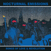 Nocturnal Emissions - Songs of Love and..